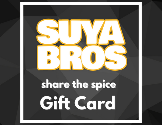 Suya Bros Gift Card